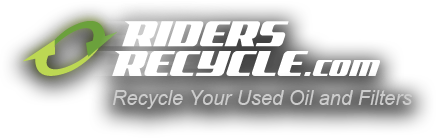 RidersRecycle.com. Recycle Your Used Oil and Filters